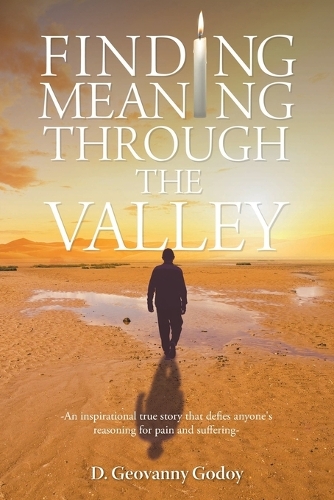 Finding Meaning through the Valley (Paperback)