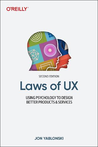 Cover of Laws of UX: Using Psychology to Design Better Products & Services