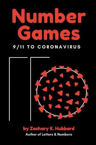 Number Games: 9/11 to Coronavirus (Paperback)