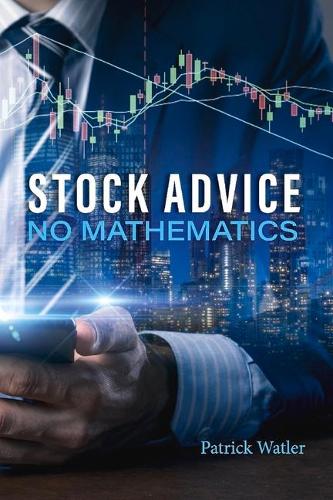 Stock Advice No Mathematics (Paperback)