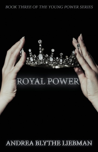 Royal Power - The Young Power Series (Paperback)