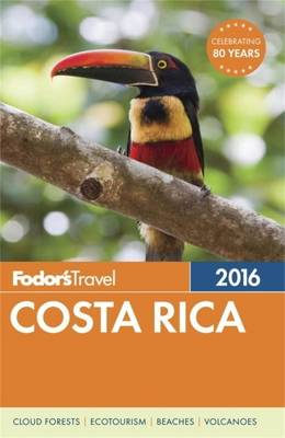 Fodor's Costa Rica 2016 (Paperback)