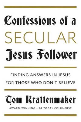 Confessions of a Jesus Follower (Hardback)