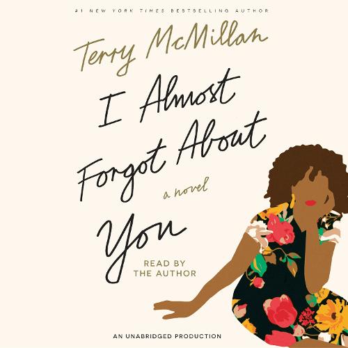 I Almost Forgot About You: A Novel (CD-Audio)