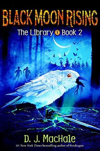 Black Moon Rising (The Library Book 2) (Hardback)