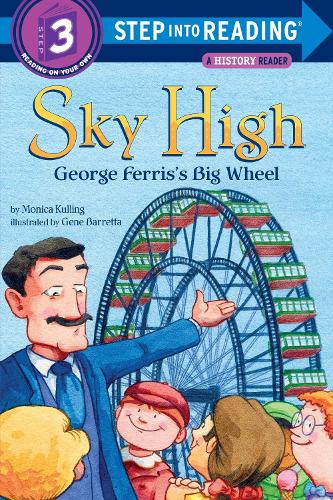 Sky High George Ferris's Big Wheel (Paperback)