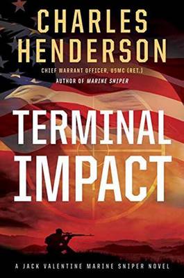 Terminal Impact: A Marine Sniper Novel (Hardback)