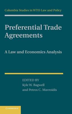 Preferential Trade Agreements: A Law and Economics Analysis (Hardback)