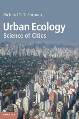 Urban Ecology: Science of Cities (Hardback)