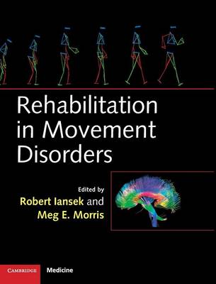 Rehabilitation in Movement Disorders (Hardback)