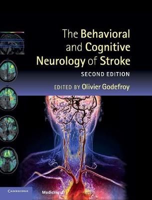 The Behavioral and Cognitive Neurology of Stroke (Hardback)