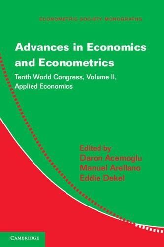 Advances in Economics and Econometrics: Tenth World Congress - Econometric Society Monographs 50 (Hardback)