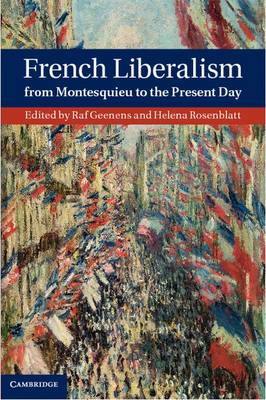 French Liberalism from Montesquieu to the Present Day (Hardback)