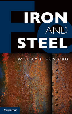 Iron and Steel (Hardback)