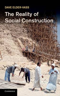 The Reality of Social Construction (Hardback)