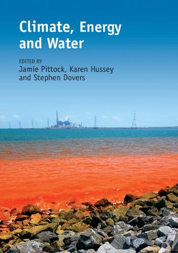 Climate, Energy and Water: Managing Trade-offs, Seizing Opportunities (Hardback)