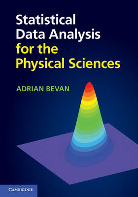 Statistical Data Analysis for the Physical Sciences (Hardback)