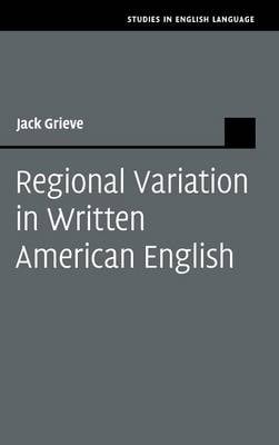 Studies in English Language: Regional Variation in Written American English (Hardback)