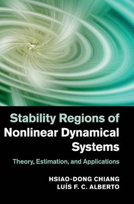 Stability Regions of Nonlinear Dynamical Systems: Theory, Estimation, and Applications (Hardback)