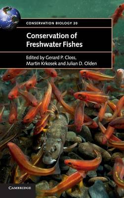 Conservation of Freshwater Fishes - Conservation Biology 20 (Hardback)