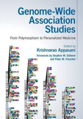 Genome-Wide Association Studies: From Polymorphism to Personalized Medicine (Hardback)