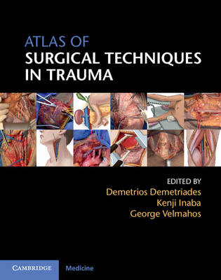 Atlas of Surgical Techniques in Trauma (Hardback)