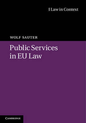 Public Services in EU Law - Law in Context (Hardback)