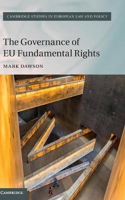 The Governance of EU Fundamental Rights - Cambridge Studies in European Law and Policy (Hardback)