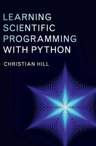 Learning Scientific Programming with Python (Hardback)