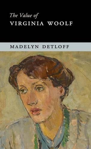 The Value of Virginia Woolf - The Value of (Hardback)