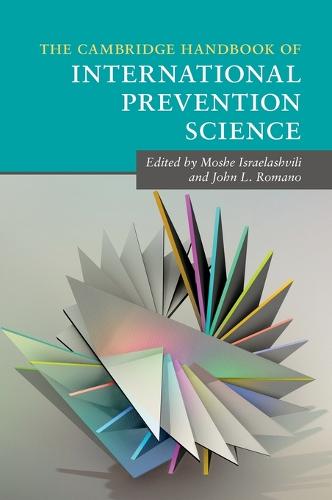 The Cambridge Handbook of International Prevention Science - Cambridge Handbooks in Psychology (Hardback)