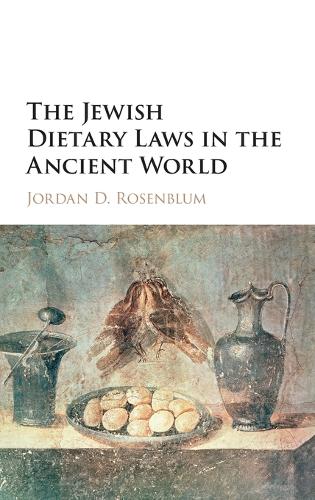 The Jewish Dietary Laws in the Ancient World (Hardback)