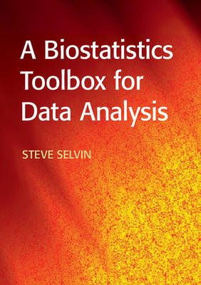 A Biostatistics Toolbox for Data Analysis (Hardback)