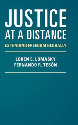Justice at a Distance: Extending Freedom Globally (Hardback)