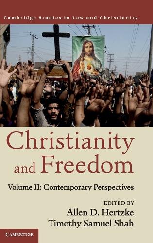 Law and Christianity Christianity and Freedom: Contemporary Perspectives Volume 2 (Hardback)