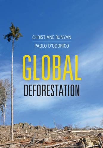 Global Deforestation (Hardback)