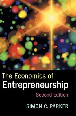 The Economics of Entrepreneurship (Hardback)