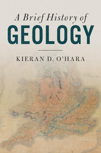 A Brief History of Geology (Hardback)