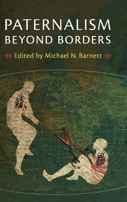 Paternalism beyond Borders (Hardback)