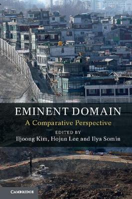 Eminent Domain: A Comparative Perspective (Hardback)