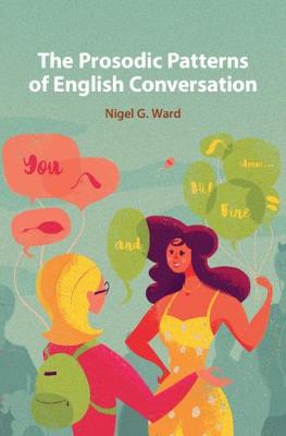 Prosodic Patterns in English Conversation (Hardback)