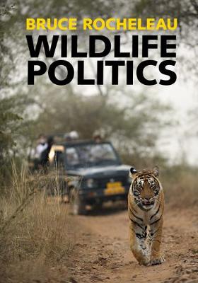 Wildlife Politics (Hardback)