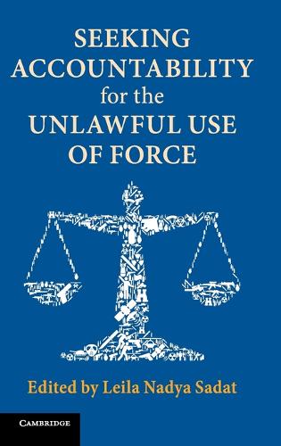 Seeking Accountability for the Unlawful Use of Force (Hardback)