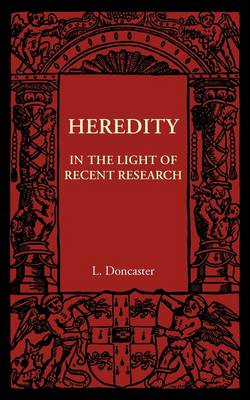 Heredity: In the Light of Recent Research (Paperback)