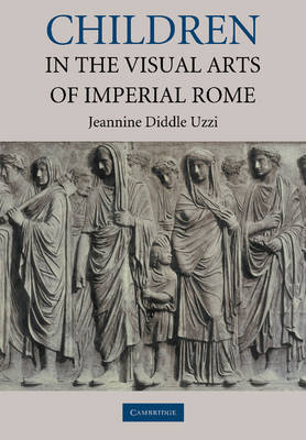 Children in the Visual Arts of Imperial Rome (Paperback)