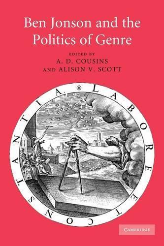 Ben Jonson and the Politics of Genre (Paperback)