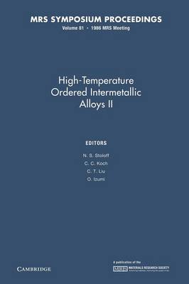 MRS Proceedings High-Temperature Ordered Intermetallic Alloys II: Volume 81 (Paperback)