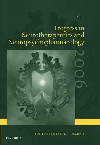 Progress in Neurotherapeutics and Neuropsychopharmacology: Volume 1, 2006 (Paperback)