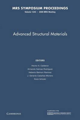 MRS Proceedings Advanced Structural Materials: Volume 1243 (Paperback)