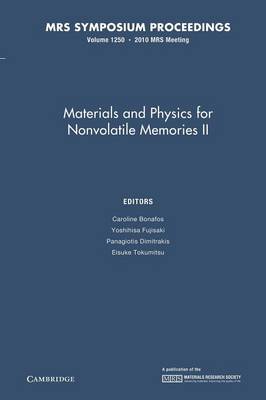 MRS Proceedings Materials and Physics for Nonvolatile Memories II: Volume 1250 (Paperback)